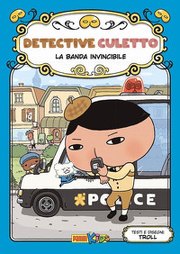 La banda invincibile. Detective Culetto - Vol. 3 - Librerie.coop La banda invincibile. Detective Culetto - Vol. 3 - Librerie.coop