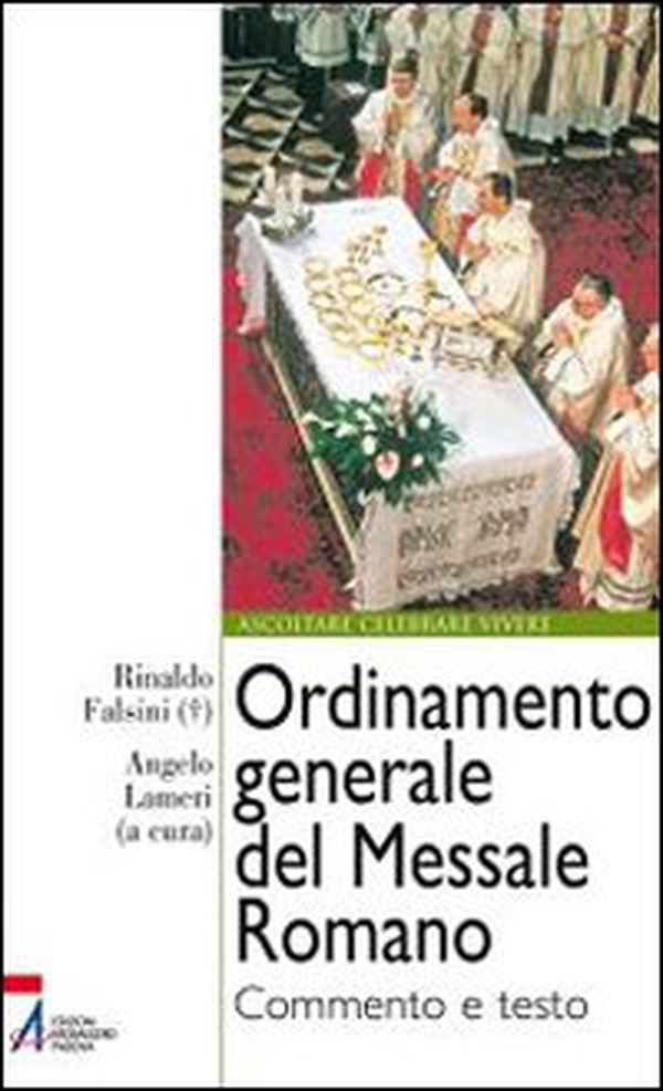 Ordinamento generale del messale romano. Commento e testo - Librerie.coop Ordinamento generale del messale romano. Commento e testo - Librerie.coop