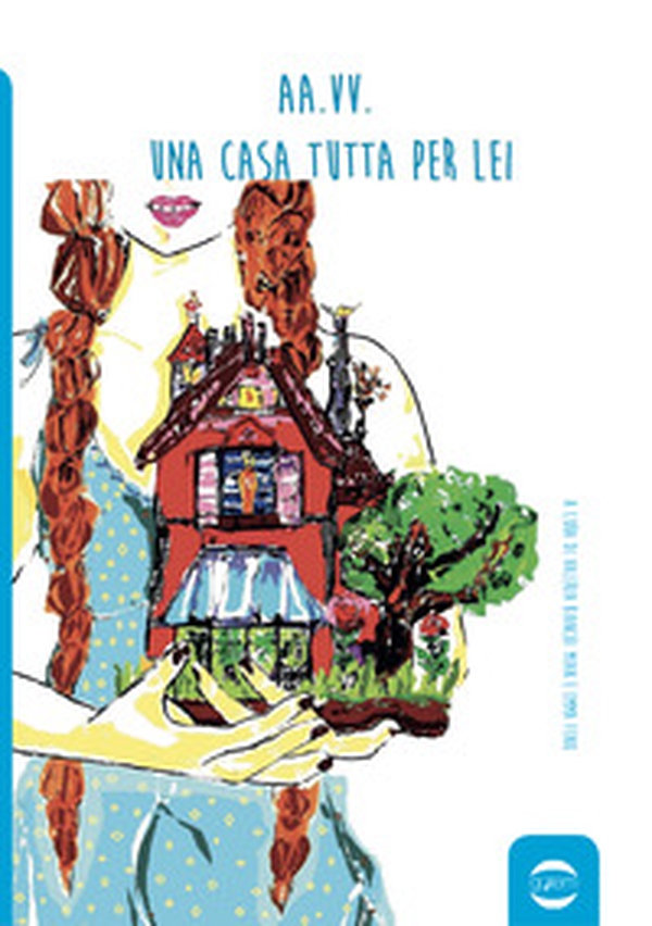 Una casa tutta per lei - Librerie.coop Una casa tutta per lei - Librerie.coop