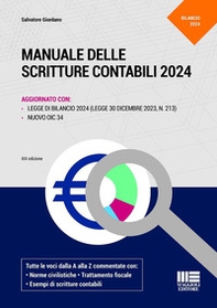Manuale delle scritture contabili 2024. Aggiornato con Legge di Bilancio 2024 (Legge 30 dicembre 2023, N.123) e nuovo OIC 34 - Librerie.coop