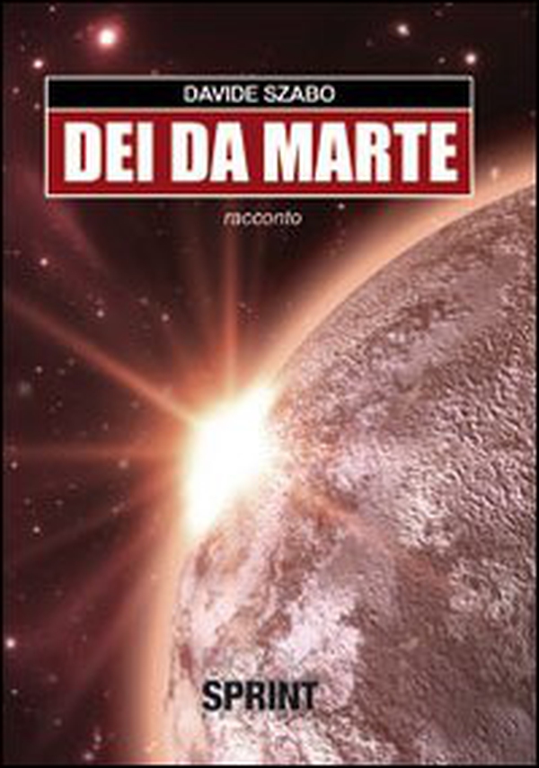 Dei da Marte - Librerie.coop Dei da Marte - Librerie.coop