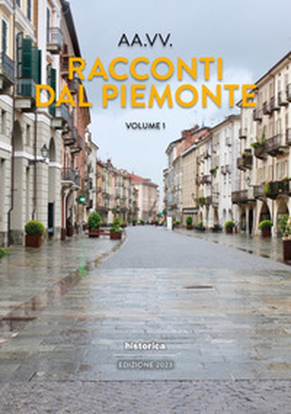 Racconti dal Piemonte - Vol. 1 - Librerie.coop Racconti dal Piemonte - Vol. 1 - Librerie.coop