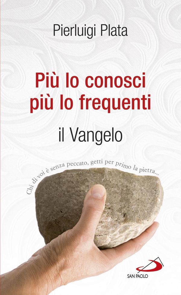 Più lo conosci, più lo frequenti. Il Vangelo - Librerie.coop Più lo conosci, più lo frequenti. Il Vangelo - Librerie.coop