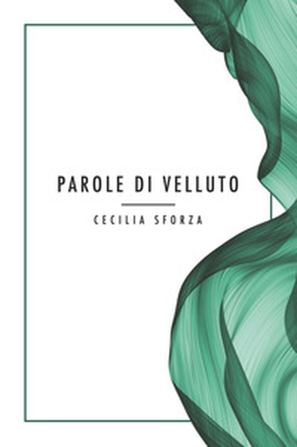 Parole di velluto - Librerie.coop Parole di velluto - Librerie.coop