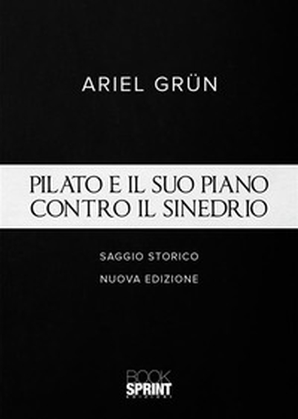 Pilato e il suo piano contro il sinedrio - Librerie.coop Pilato e il suo piano contro il sinedrio - Librerie.coop