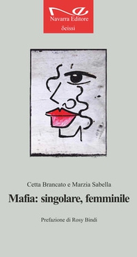 Mafia: singolare, femminile - Librerie.coop