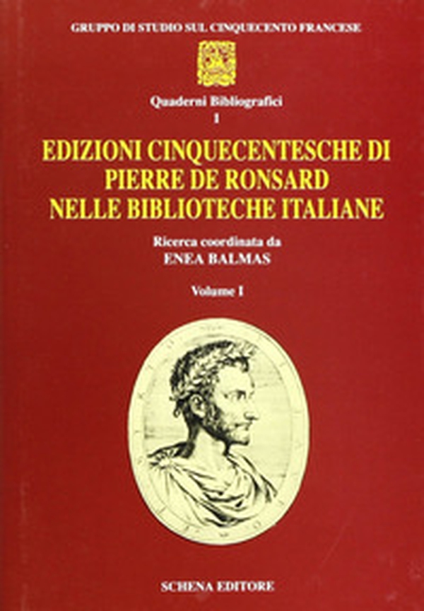 Edizioni cinquecentesche di Pierre de Ronsard nelle biblioteche italiane - Librerie.coop Edizioni cinquecentesche di Pierre de Ronsard nelle biblioteche italiane - Librerie.coop