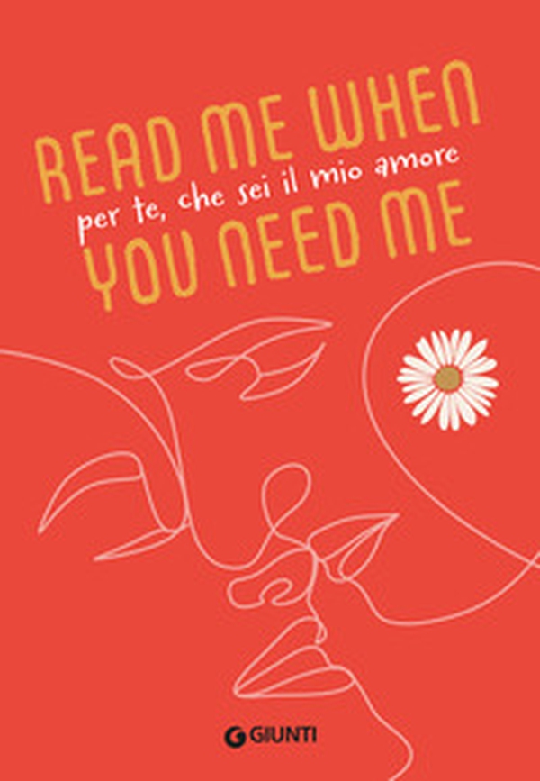 Per te, che sei il mio amore. Read me when you need me - Librerie.coop Per te, che sei il mio amore. Read me when you need me - Librerie.coop