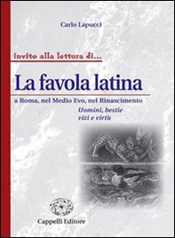La favola latina a Roma, mel Medio Evo, nel Rinascimento - Librerie.coop