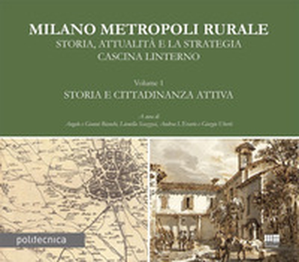 Milano metropoli rurale - Vol. 1 - Librerie.coop Milano metropoli rurale - Vol. 1 - Librerie.coop