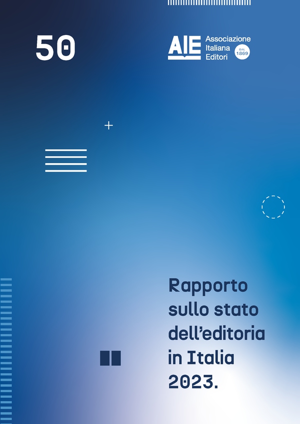 Rapporto sullo stato dell'editoria in Italia 2023 - Librerie.coop Rapporto sullo stato dell'editoria in Italia 2023 - Librerie.coop