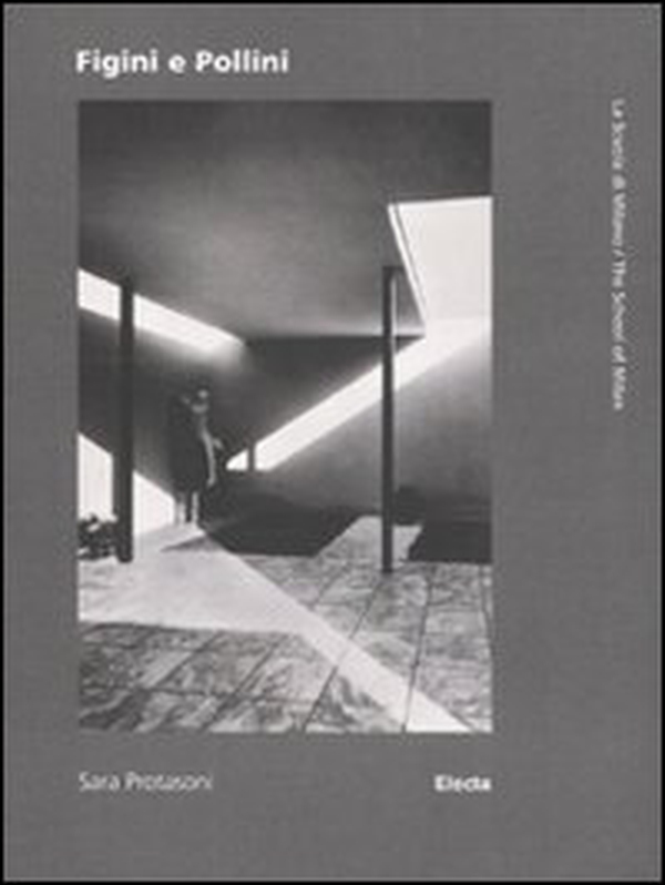 Figini e Pollini. Ediz. italiana e inglese - Librerie.coop Figini e Pollini. Ediz. italiana e inglese - Librerie.coop