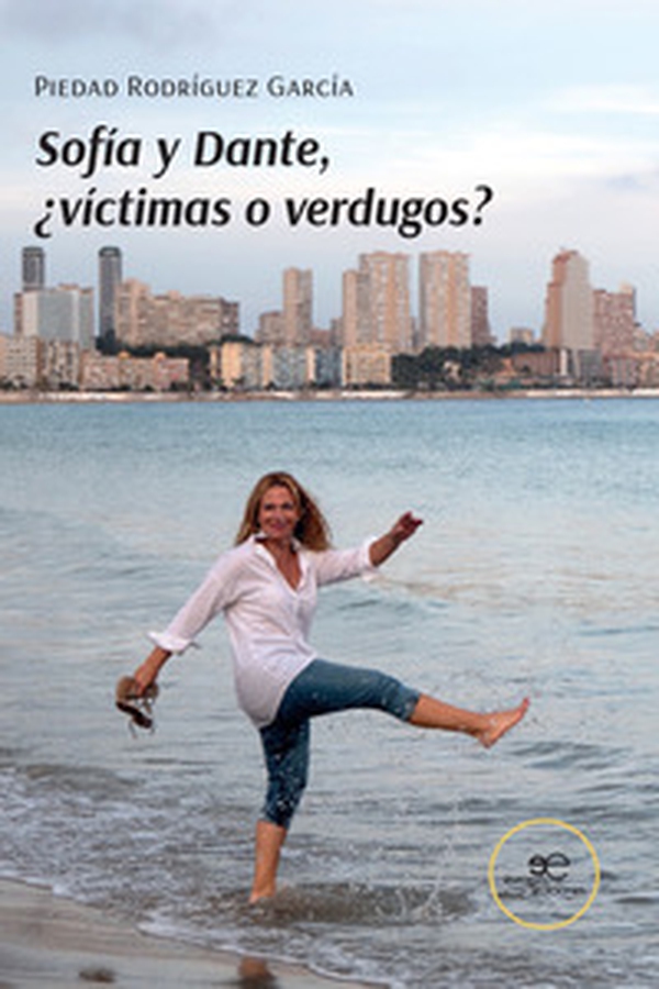 Sofía y Dante, ¿víctimas o verdugos? - Librerie.coop Sofía y Dante, ¿víctimas o verdugos? - Librerie.coop