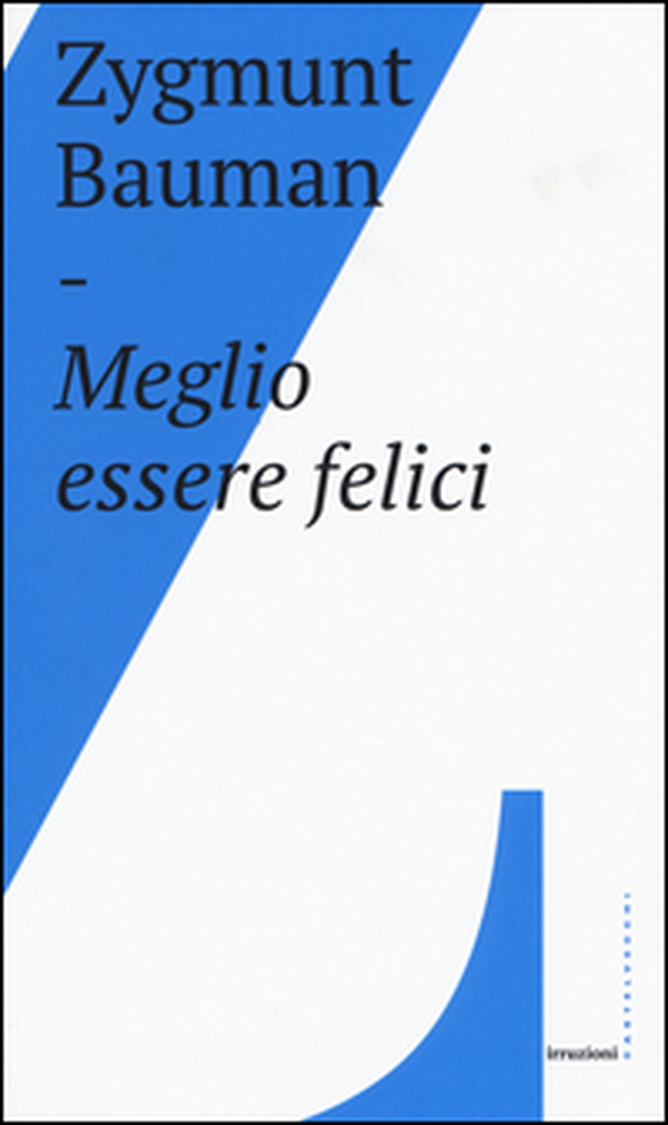 Meglio essere felici - Librerie.coop Meglio essere felici - Librerie.coop