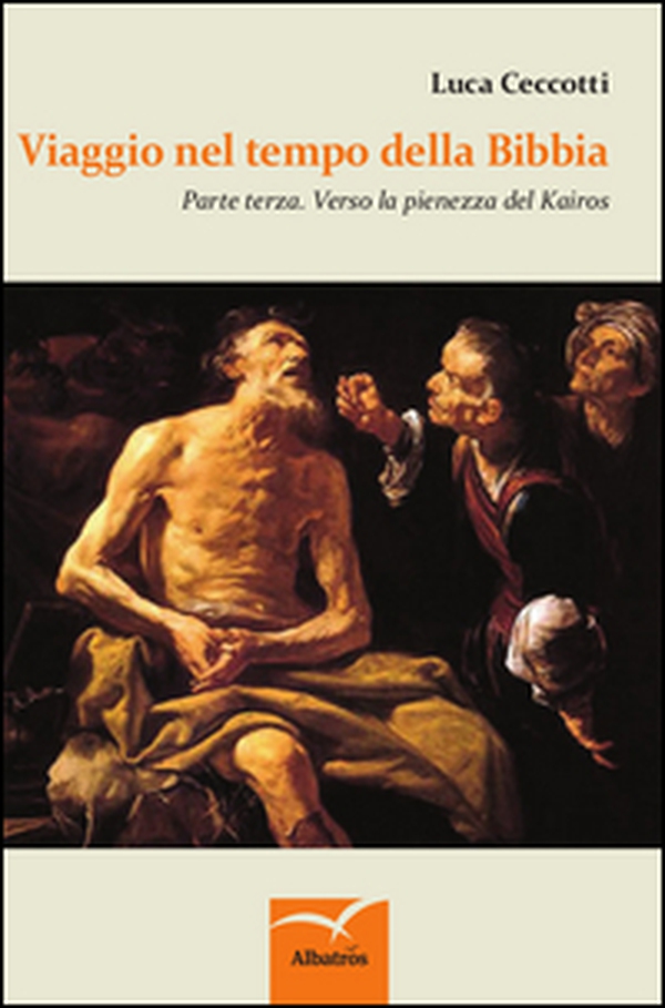 Viaggio nel tempo della Bibbia - Librerie.coop Viaggio nel tempo della Bibbia - Librerie.coop