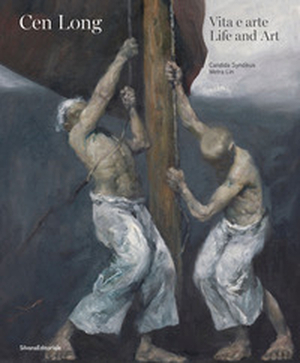 Cen Long. Vita e arte-Life and art - Librerie.coop Cen Long. Vita e arte-Life and art - Librerie.coop