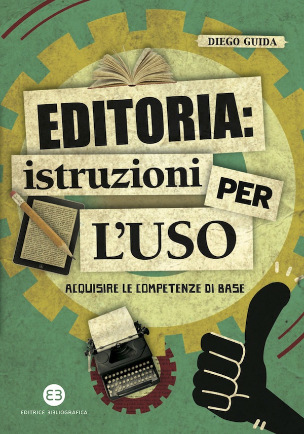 Editoria: istruzioni per l'uso - Librerie.coop Editoria: istruzioni per l'uso - Librerie.coop