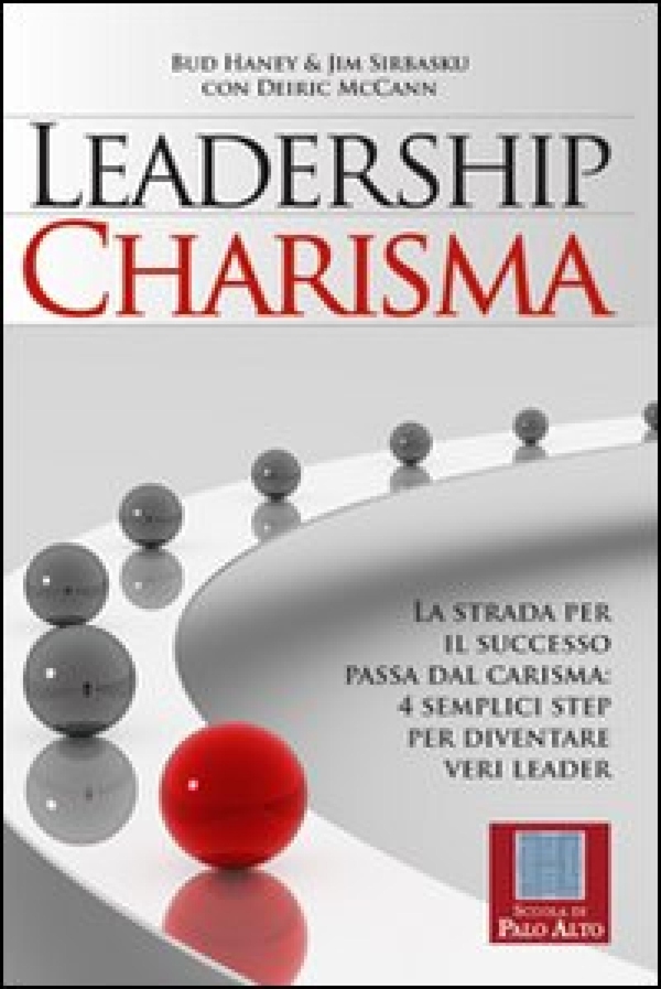 Leadership charisma - Librerie.coop Leadership charisma - Librerie.coop