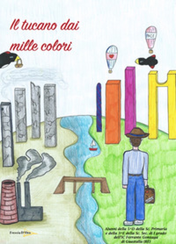Il tucano dai mille colori - Librerie.coop Il tucano dai mille colori - Librerie.coop