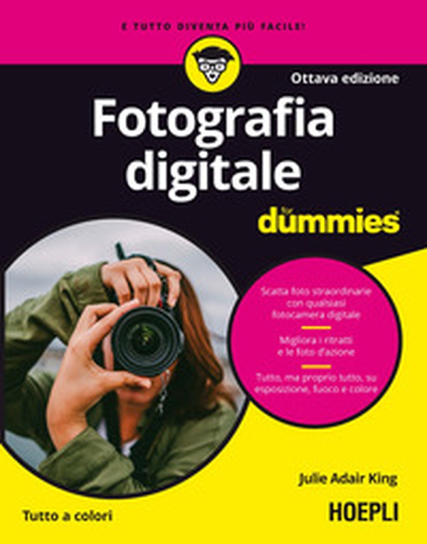 Fotografia digitale For Dummies - Librerie.coop Fotografia digitale For Dummies - Librerie.coop