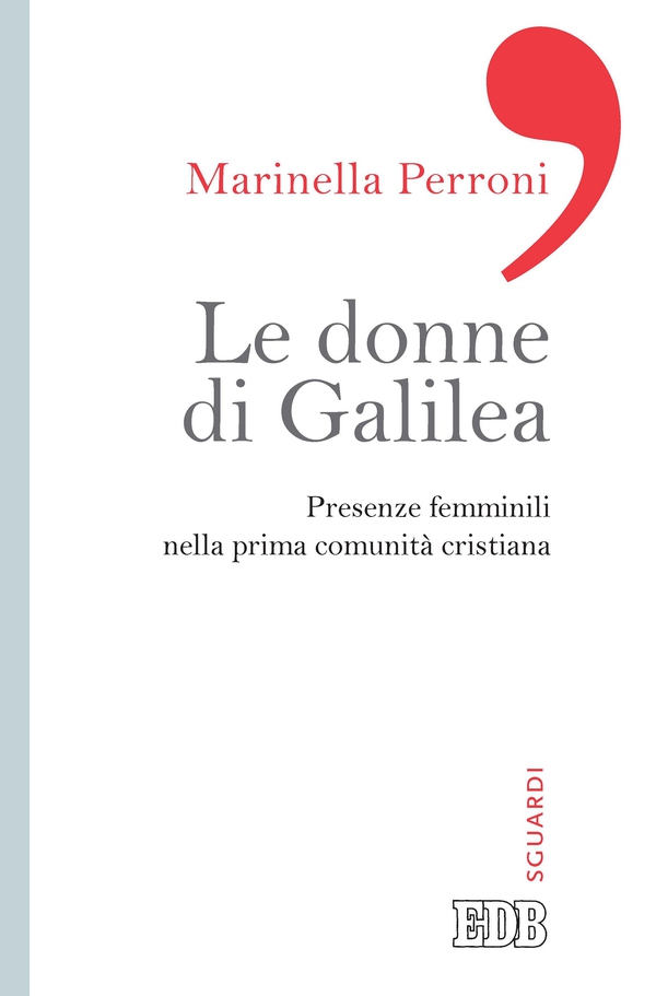 Le donne di Galilea - Librerie.coop Le donne di Galilea - Librerie.coop