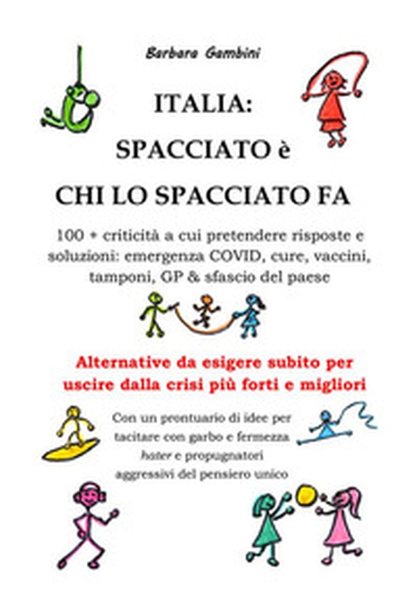 Italia: spacciato è chi lo spacciato fa - Librerie.coop Italia: spacciato è chi lo spacciato fa - Librerie.coop