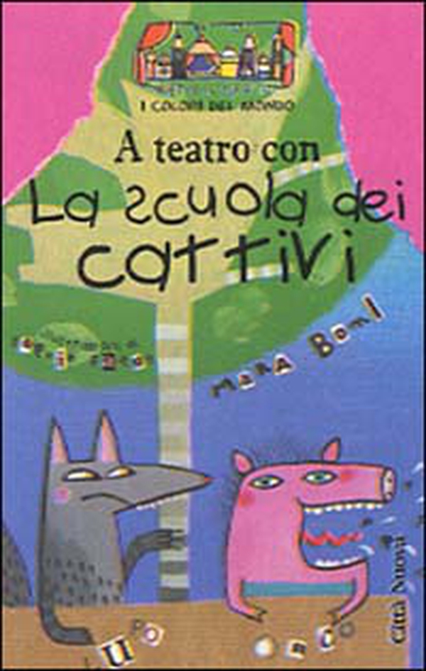 La scuola dei cattivi - Librerie.coop La scuola dei cattivi - Librerie.coop