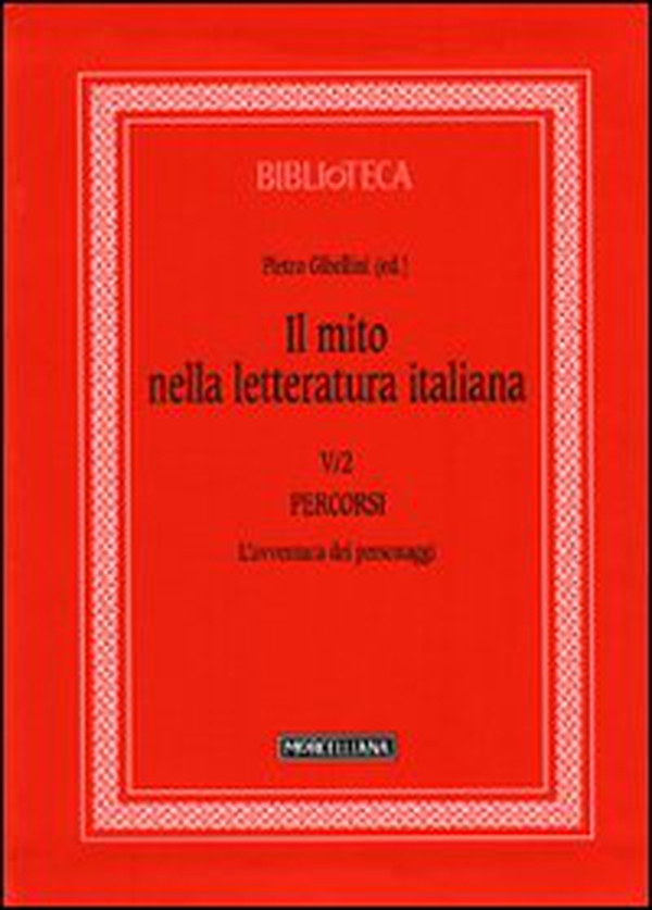 Il mito nella letteratura italiana - Vol. 5\2 - Librerie.coop Il mito nella letteratura italiana - Vol. 5\2 - Librerie.coop