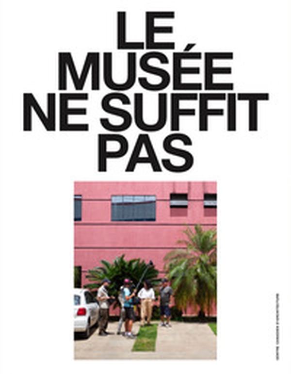 Le musée ne suffit pas. (N° 10-14) - Librerie.coop Le musée ne suffit pas. (N° 10-14) - Librerie.coop
