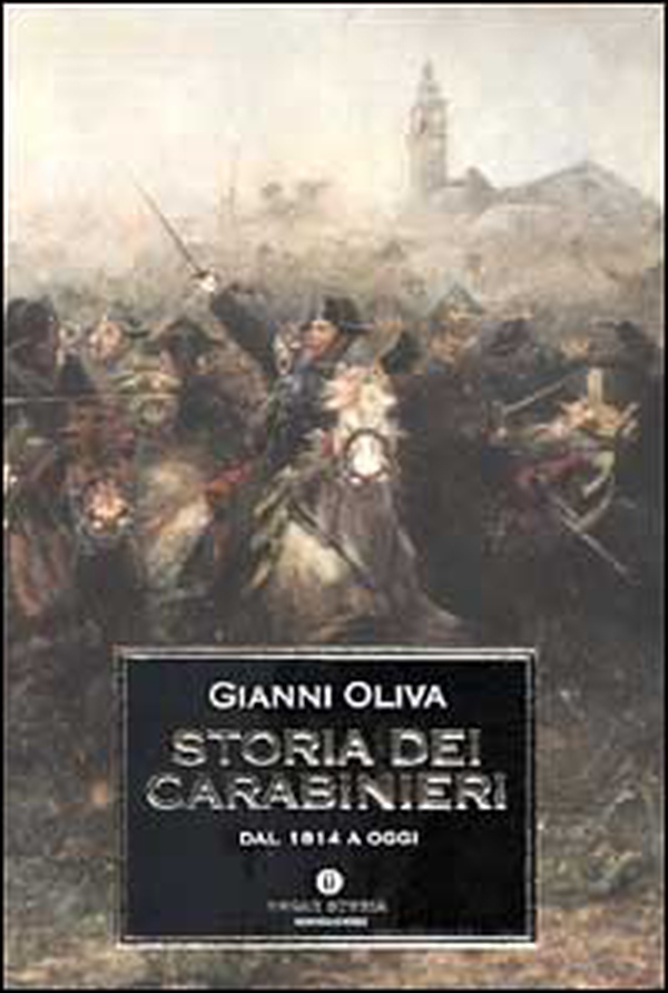 Storia dei carabinieri. Dal 1814 a oggi - Librerie.coop Storia dei carabinieri. Dal 1814 a oggi - Librerie.coop
