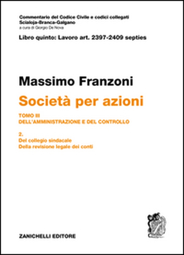 Art. 2397-2409 septies. Società per azioni - Librerie.coop Art. 2397-2409 septies. Società per azioni - Librerie.coop