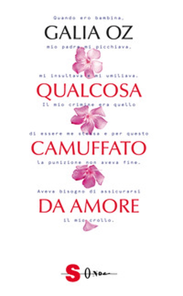 Qualcosa camuffato da amore - Librerie.coop Qualcosa camuffato da amore - Librerie.coop