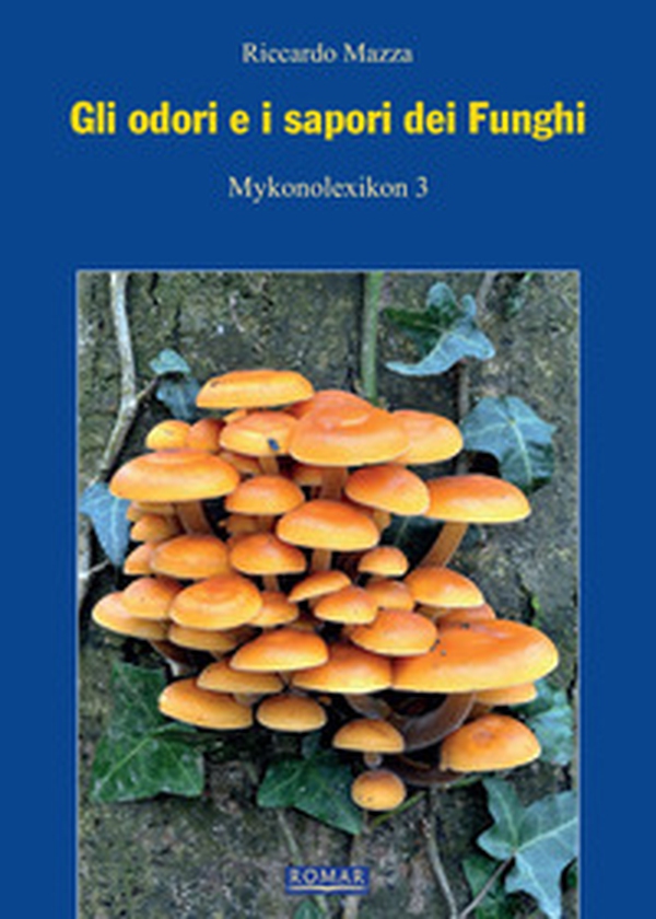 Gli odori e i sapori dei funghi - Librerie.coop Gli odori e i sapori dei funghi - Librerie.coop