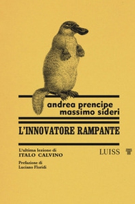 L'innovatore rampante L'ultima lezione di Italo Calvino - Librerie.coop