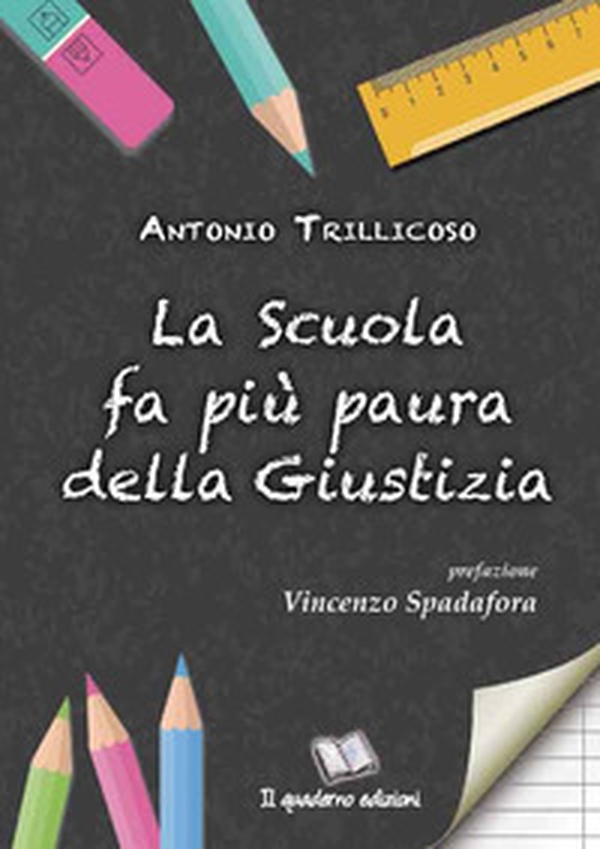 La scuola fa più paura della giustizia - Librerie.coop La scuola fa più paura della giustizia - Librerie.coop