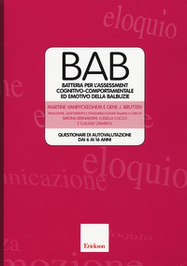 BAB. Batteria per assessment comport. della balbuzie - Librerie.coop BAB. Batteria per assessment comport. della balbuzie - Librerie.coop