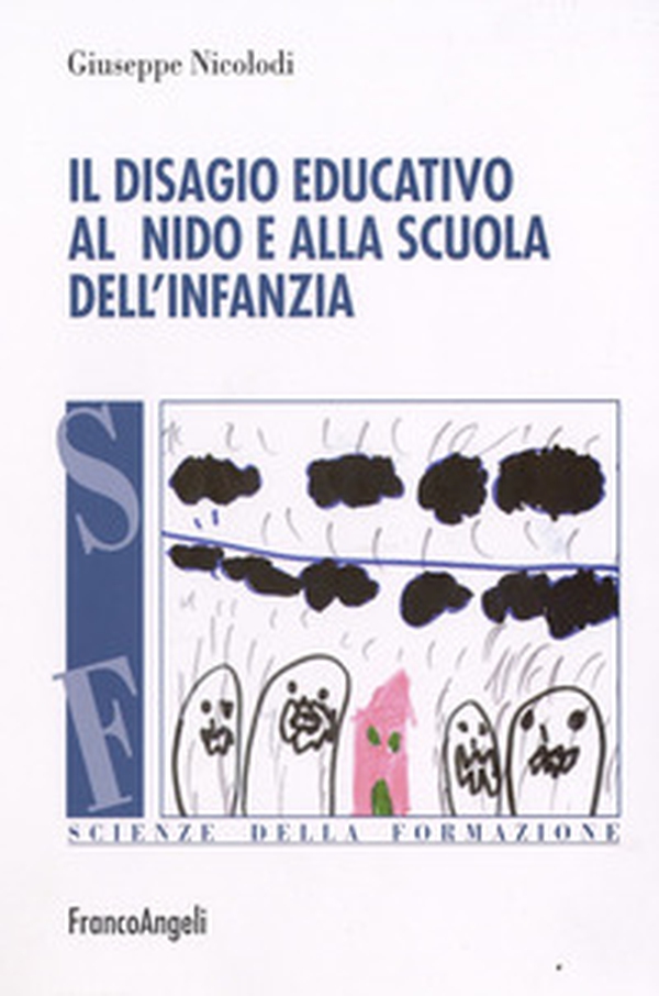 Il disagio educativo all'asilo nido e alla scuola dell'infanzia - Librerie.coop Il disagio educativo all'asilo nido e alla scuola dell'infanzia - Librerie.coop
