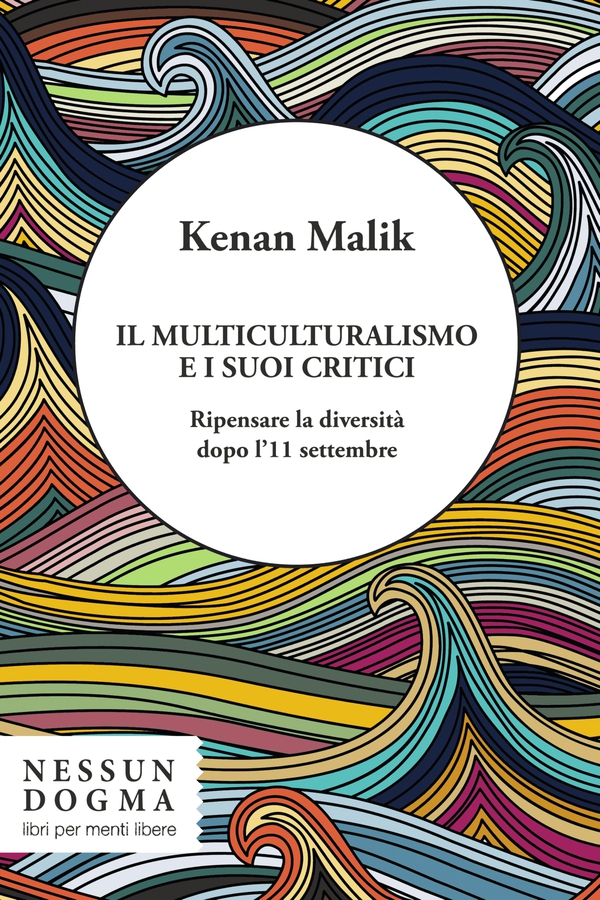 Il multiculturalismo e i suoi critici - Librerie.coop Il multiculturalismo e i suoi critici - Librerie.coop