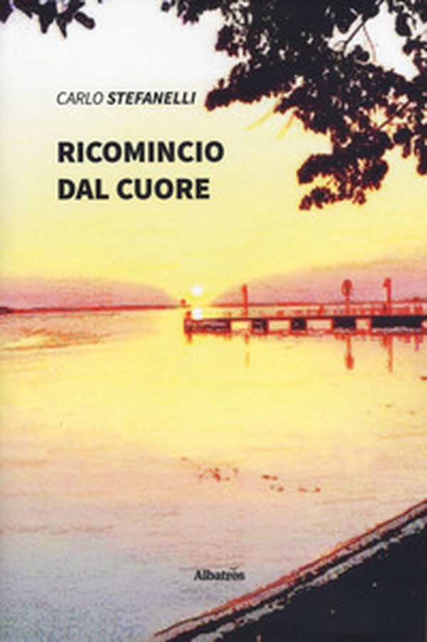 Ricomincio dal cuore - Librerie.coop Ricomincio dal cuore - Librerie.coop
