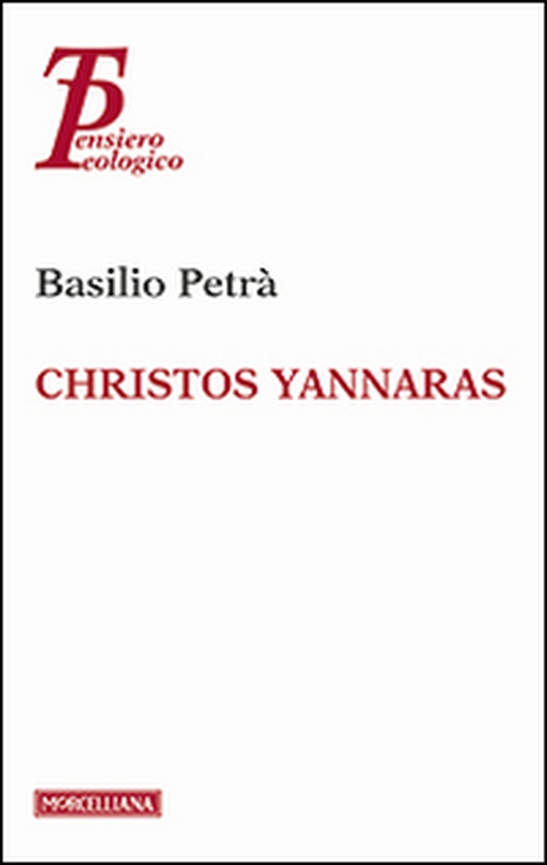 Christos Yannaras - Librerie.coop Christos Yannaras - Librerie.coop