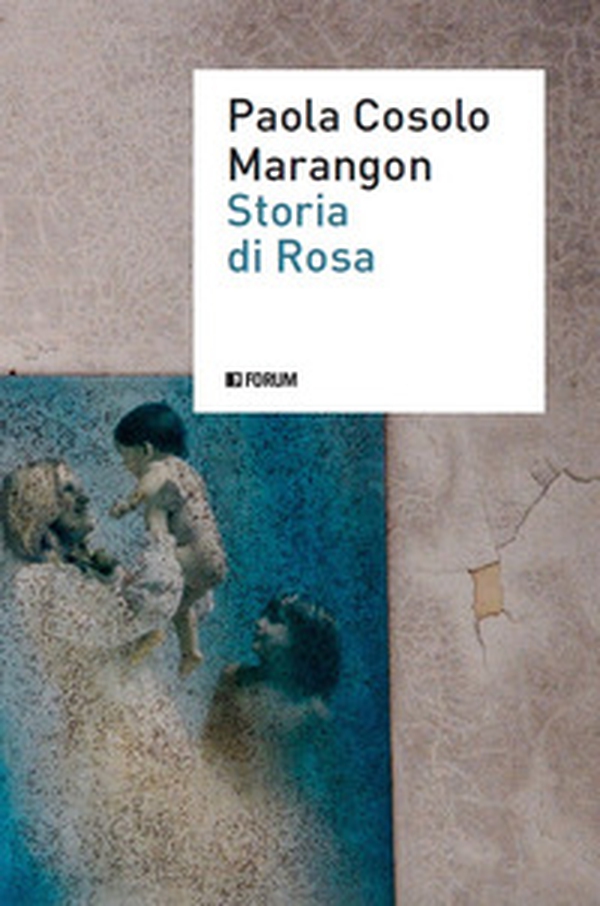 Storia di Rosa - Librerie.coop Storia di Rosa - Librerie.coop