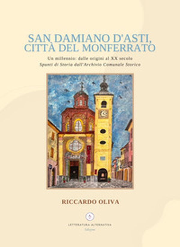 San Damiano d'Asti, città del Monferrato - Librerie.coop San Damiano d'Asti, città del Monferrato - Librerie.coop