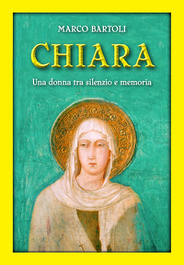 Chiara. Una donna tra silenzio e memoria - Librerie.coop Chiara. Una donna tra silenzio e memoria - Librerie.coop