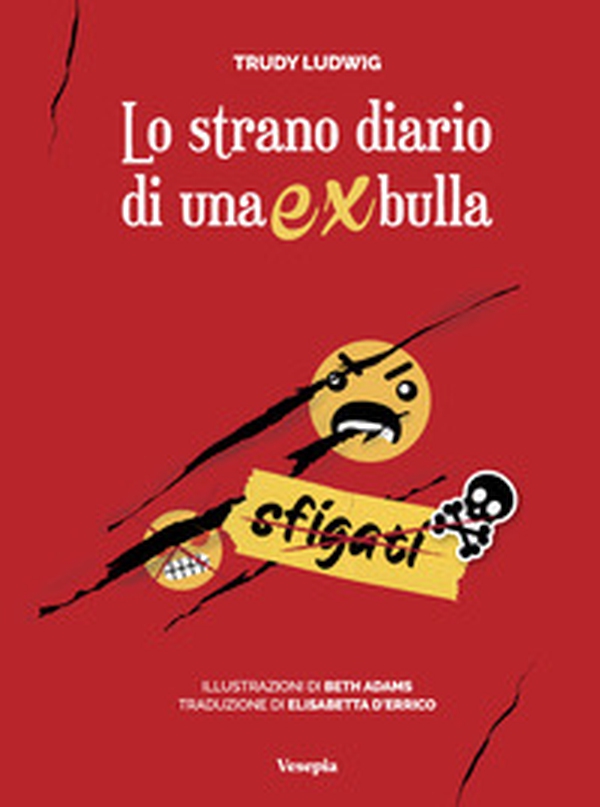 Lo strano diario di un'ex bulla - Librerie.coop Lo strano diario di un'ex bulla - Librerie.coop