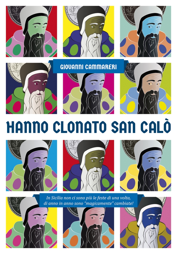 Hanno clonato San Calò - Librerie.coop Hanno clonato San Calò - Librerie.coop