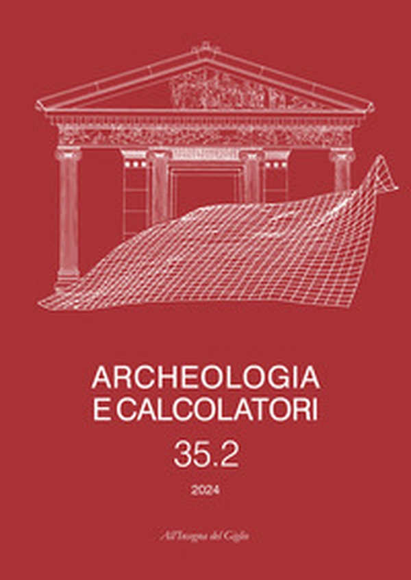 Archeologia e calcolatori. Ediz. multilingue - Vol. 35\2 - Librerie.coop Archeologia e calcolatori. Ediz. multilingue - Vol. 35\2 - Librerie.coop