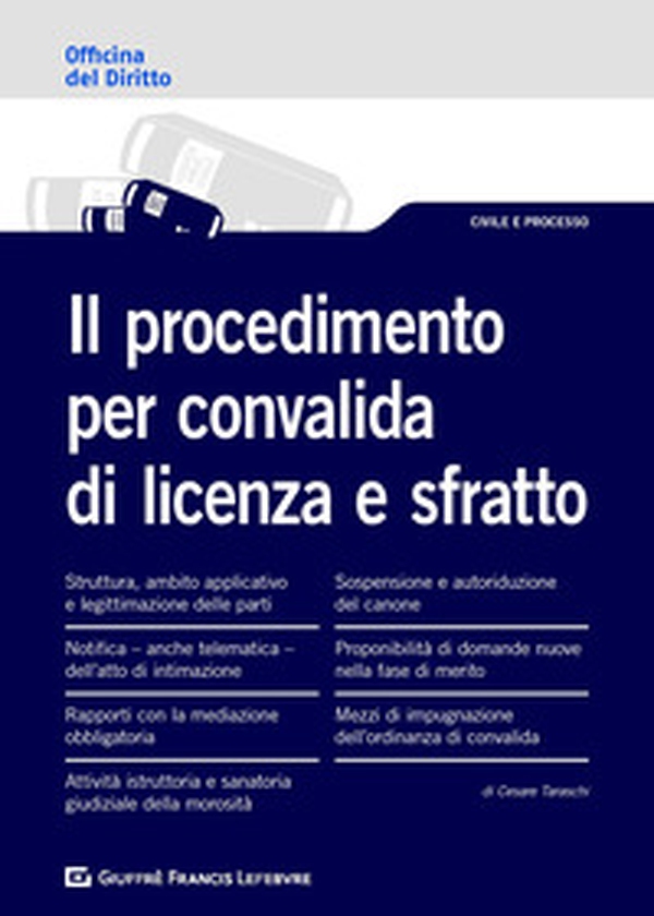 Il procedimento per convalida di licenza e sfratto - Librerie.coop Il procedimento per convalida di licenza e sfratto - Librerie.coop