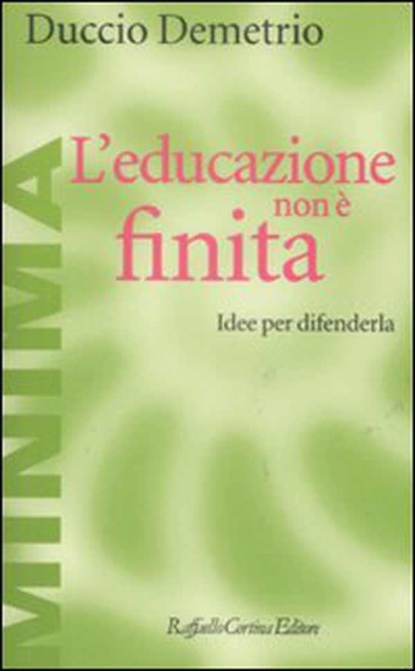L'educazione non è finita. Idee per difenderla - Librerie.coop L'educazione non è finita. Idee per difenderla - Librerie.coop