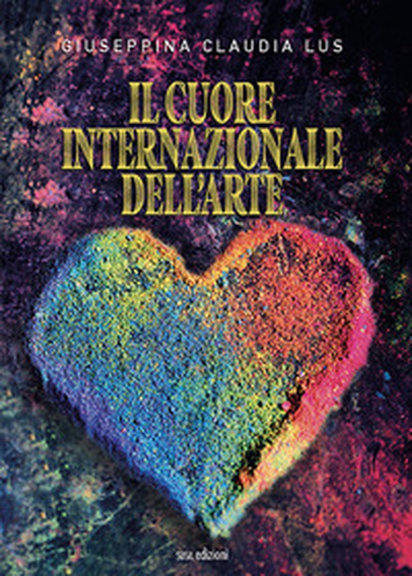 Il cuore internazionale dell'arte - Librerie.coop Il cuore internazionale dell'arte - Librerie.coop