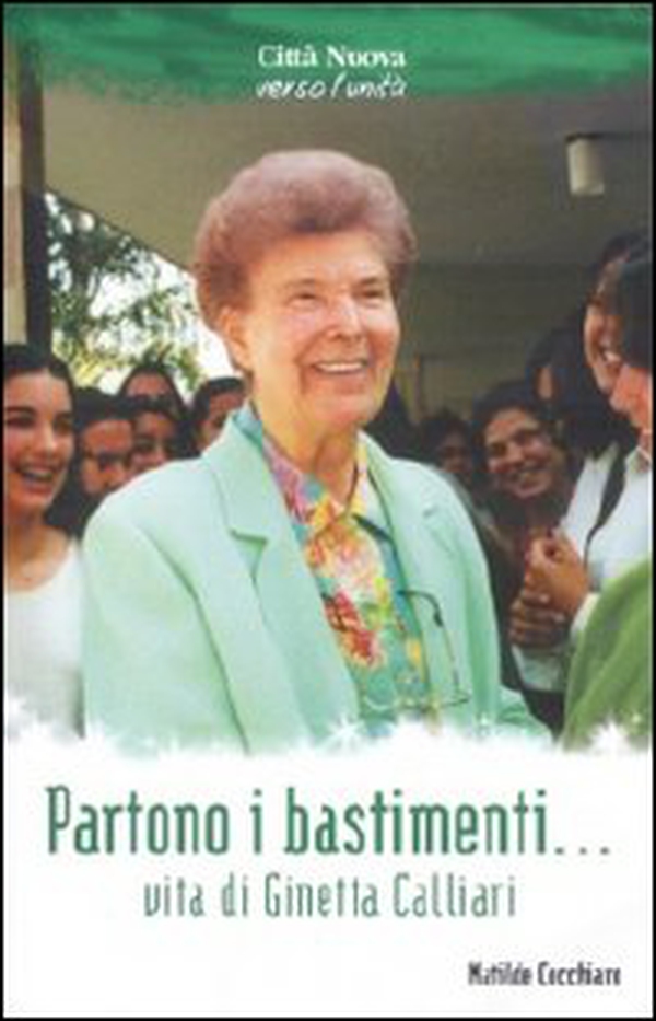Partono i bastimenti .... Vita di Ginetta Calliari - Librerie.coop Partono i bastimenti .... Vita di Ginetta Calliari - Librerie.coop
